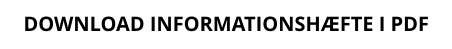 DOWNLOAD INFORMATIONSHÆFTE I PDF
